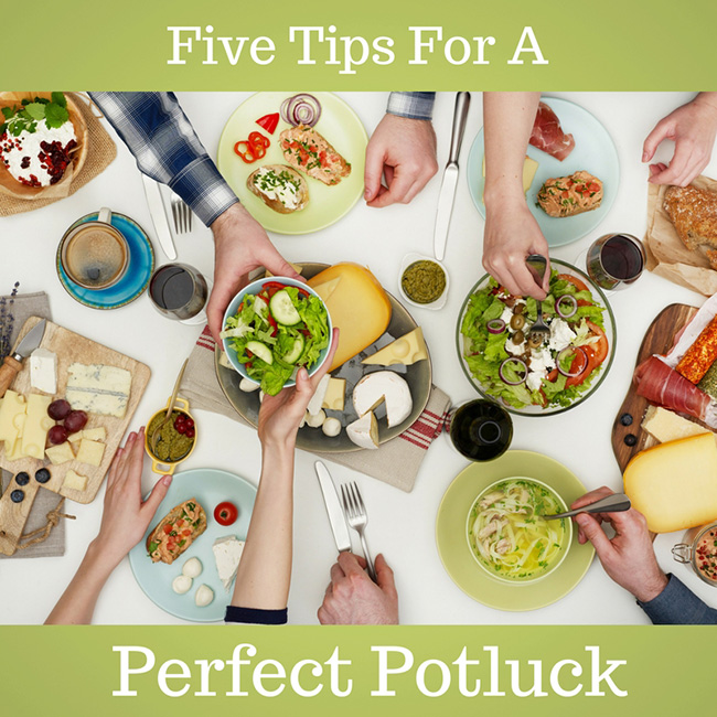 Five Tips for a Perfect Potluck