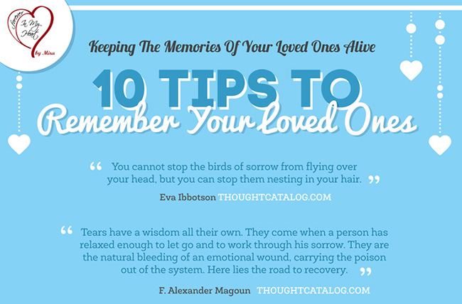 10 Ways To Remember Your Loved One