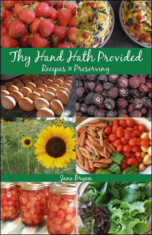 Thy Hand Hath Provided Cookbook by Jane Bryan