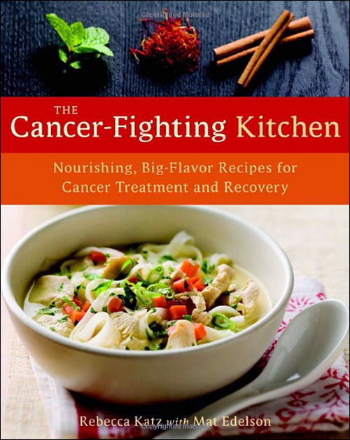 The Cancer Fighting Kitchen - Rebecca Katz