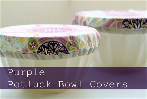 Potluck Bowl Covers by Lindsay of The Cottage Home blog