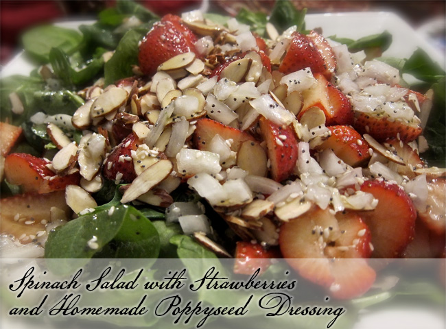 Spinach Salad with Strawberries and Homemade Poppyseed Dressing