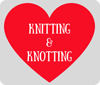 Knitting and Knotting for Others